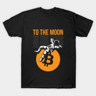 TO THE MOON (BITCOIN) T-Shirt